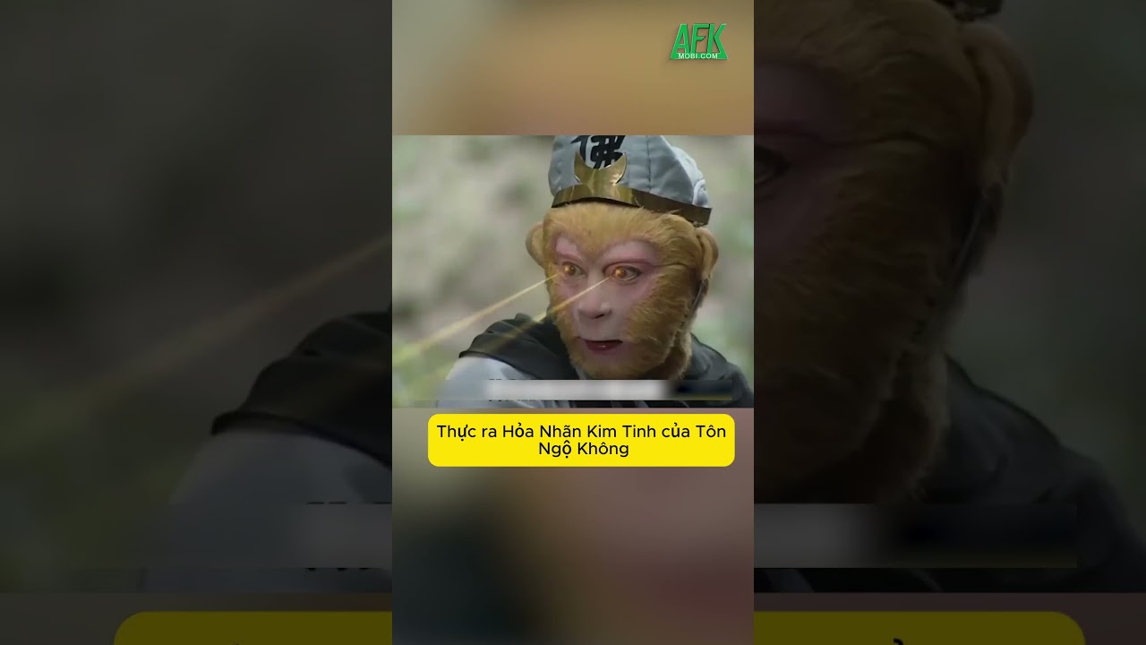 Sự thật Hoả Nhãn Kim Tinh của Tôn Ngộ Không không thể nhìn thấu yêu quái