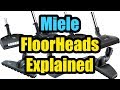 Miele Floorheads Attachments Explained Carpet Hard Floors C1 C2 C3 Etc