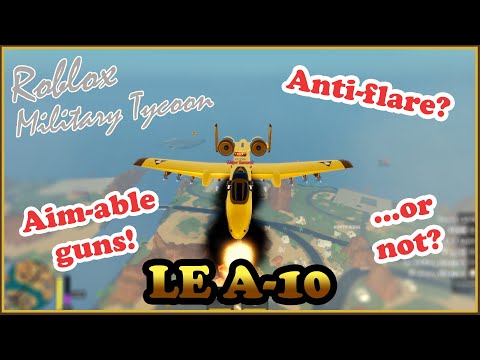LE A10, missiles flare-able or not flare-able? Military Tycoon Roblox