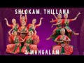 09 SHLOKAM THILLANA MANGALAM Nritya Samarpan Bharatnatyam Arangetram