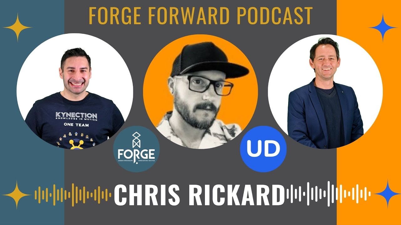 Forge Forward Podcast: Chris Rickard