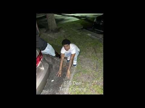 FFG Dee - Time Coming ( Audio)