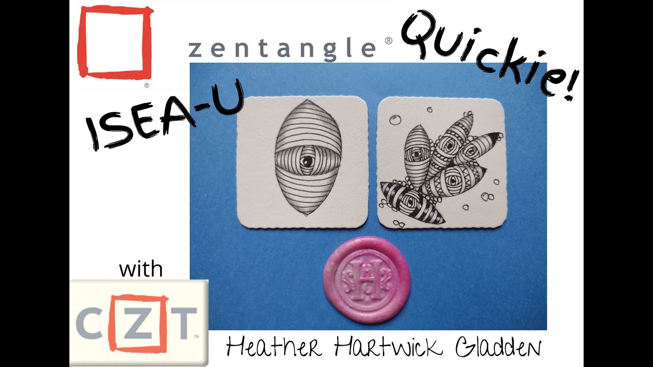 ISEA-U | Zentangle® Quickie