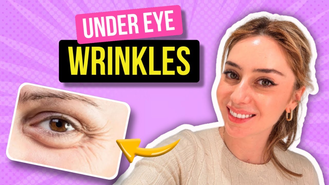 How to Treat Under Eye Wrinkles from a Dermatologist! | Dr. Shereene Idriss