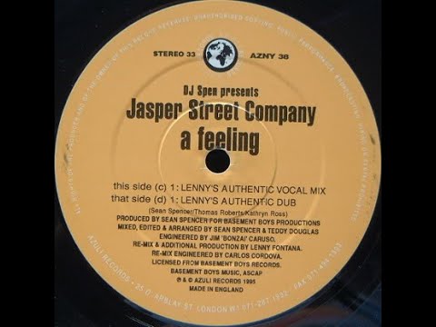 DJ Spen Presents Jasper Street Company – A Feeling (Lenny's Authentic Vocal Mix)