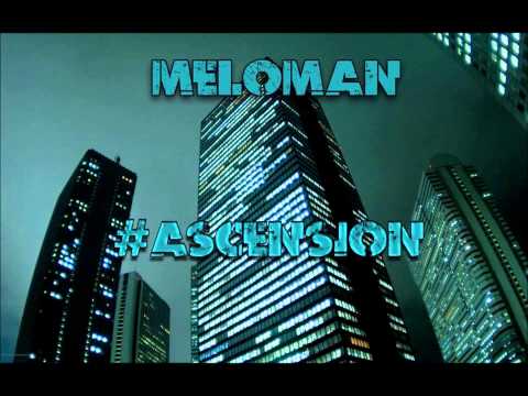 Meloman - Ascension