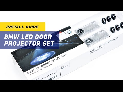 INSTALL GUIDE: BMW LED Door Projector Set