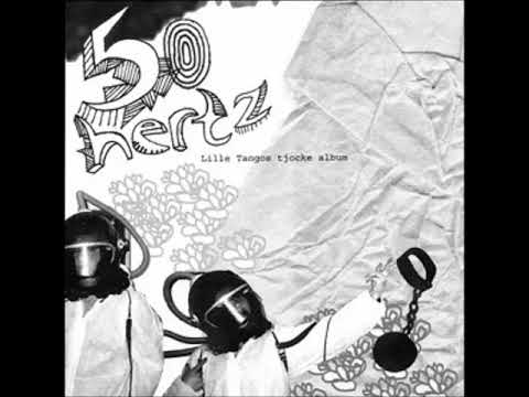 download lagu mp3 mp4 50Hertz Lille Tangos Tjocke Album, download mp3 50Hertz Lille Tangos Tjocke Album free downloadn, video klip 50Hertz Lille Tangos Tjocke Album