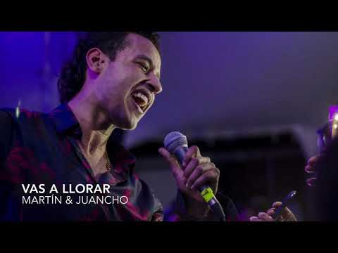 Vas A Llorar Martín Elías Díaz & Juancho De La Espriella