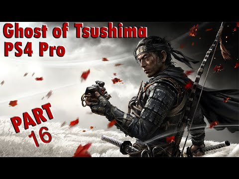 Ghost of Tsushima Full GamePlay Part 16 ⚔️ Action Adventure Samurai Game | No Commentary 🎮 #PS4Pro