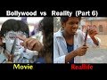 Bollywood vs Reality 6 Real Life Funny Bollywood vs Reality 6 Real Life Funny