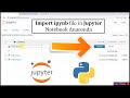 How to Import ipynb file in Jupyter Notebook Anaconda (2022)