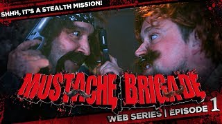 Mustache Brigade | Web Series, S1 E1 | Shh, It&#39;s a Stealth Mission