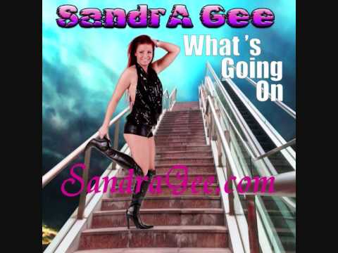 Sandra Gee - What's Going On (Radio Version)