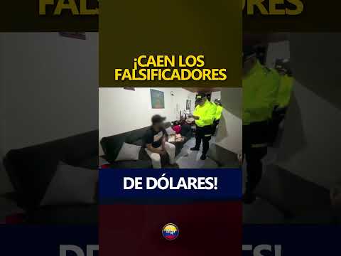 ¡CAEN LOS FALSIFICADORES DE DÓLARES!