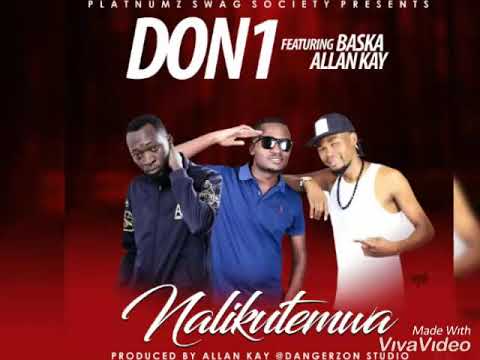 Don 1 Ft Allan Kay & Baska_Nalikutemwa