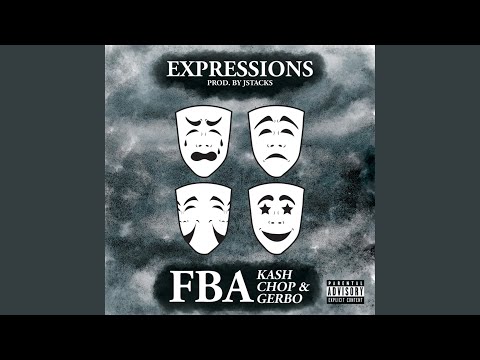 Expressions (feat. Gerbo, Chop & Kash)