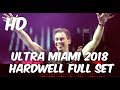 Ultra Miami 2018 - Hardwell Full Set Main Stage