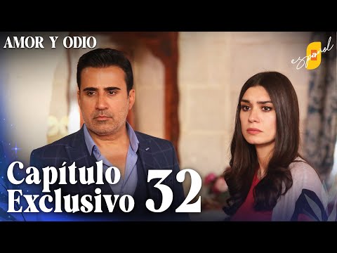 Amor y Odio | Aşk ve Mavi - Capítulo Exclusivo 32 (Doblado)