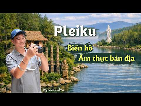 Du lịch Pleiku 1 ngày