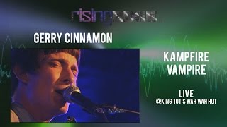 Gerry Cinnamon - Kampfire Vampire (Live @ King Tut's Wah Wah Hut)
