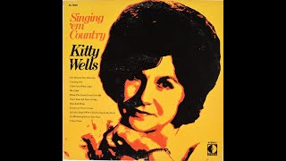 Kitty Wells - Tomorrow Never Comes [1970].