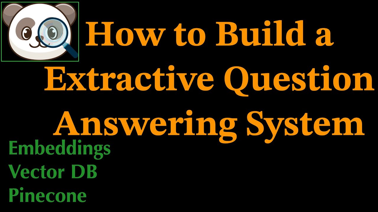 How to build a extractive question answering system?