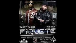 piquete farruko ft daddy yanquee