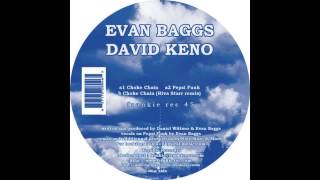 Evan Baggs & David Keno - Choke Chain (Riva Starr Remix) [Frankie Records - 2009]