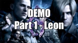 Let's Look At - Resident Evil 6 Demo part 1 of 3 (Leon) (PS3)