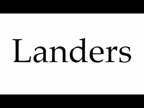 How to Pronounce Landers