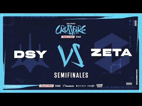 DSYRE VS ZETA - MAPA 2 - SEMIFINAL - CROSSFIRE MEDIAMARKT E INTEL 2023