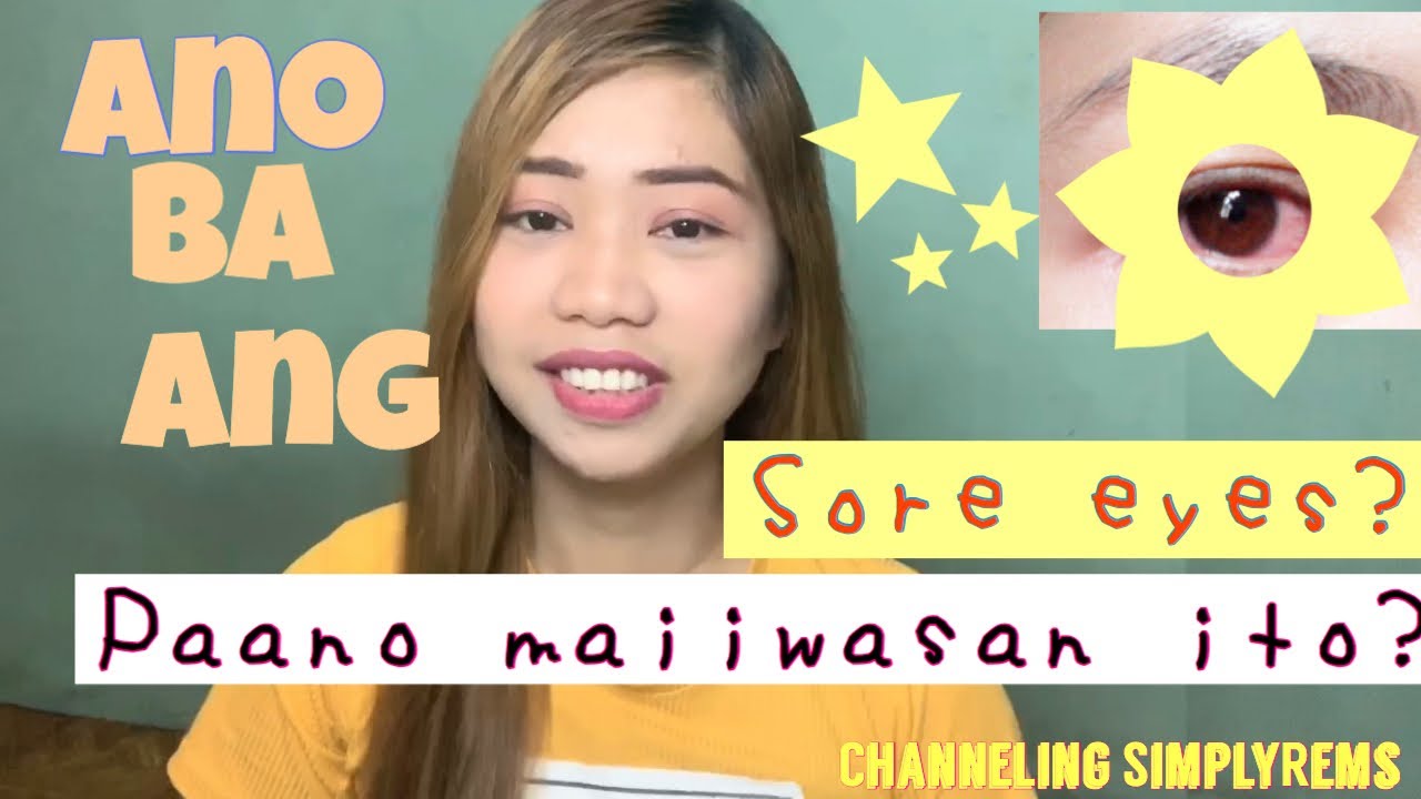 Paano maiiwasan ang Sore Eyes