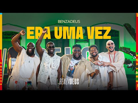 Grupo Benzadeus - Era uma Vez (Clipe Oficial)