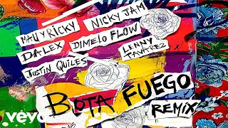 Bota Fuego (Remix - Audio)