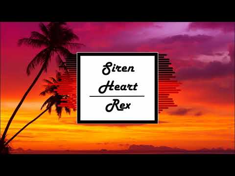Rex Atirai - Siren Heart (Audio)