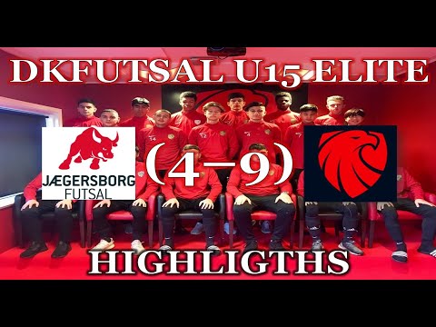 HIGHLIGTHS - JB FUTSAL (4-9) ISHØJ IF - DKFUTSAL U15 ELITE CUP