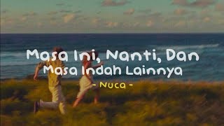 Download lagu masa ini, nanti, dan masa indah lainnya ( Lyrics - Slowed Down ) mp3