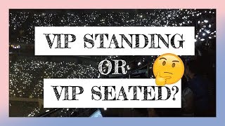 VIP STANDING vs VIP SEATED + concert tips | daneee21
