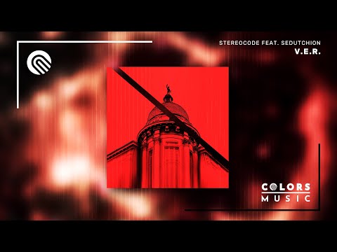 Stereocode Feat. Sedutchion - V.E.R. (Official Audio)