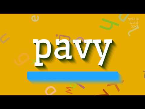 How to say "pavy"! (High Quality Voices)
