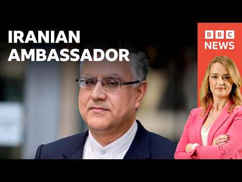 Iranian ambassador warns UK to be 'very careful' about further involvement in war | BBC News