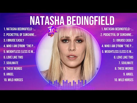 Natasha Bedingfield Greatest Hits 2024Collection - Top 10 Hits Playlist Of All Time