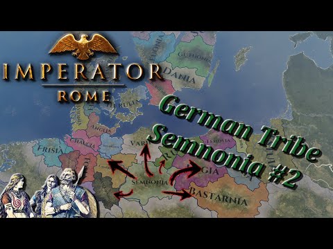 🎮 Imperator Rome  --- German Tribe Semnonia #2 --- Quite the aggressive Start!