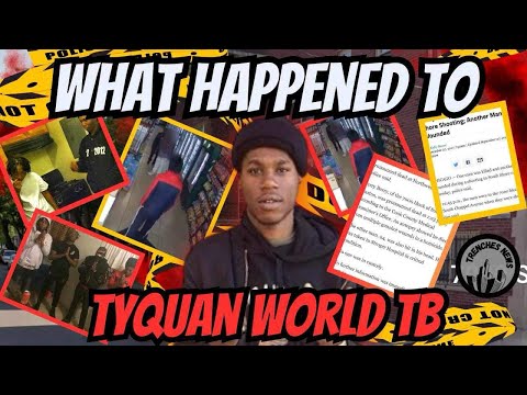 Tyquan World TB - Killed Shot Head And Body  (Get Back)😱