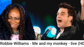 First Time Reaction Robbie Williams - Me and my monkey - live (HD)