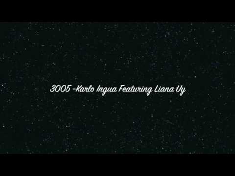 3005- Karlo Ingua Featuring Liana Uy