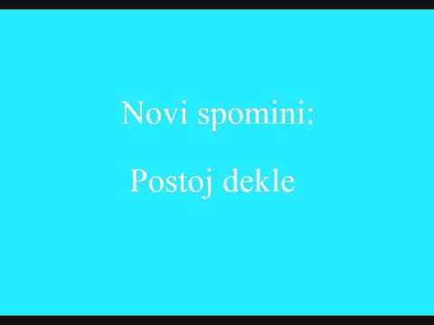 Novi spomini - postoj dekle