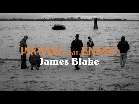 Provinz – James Blake (feat. ENNIO) (Official Audio)