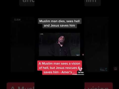 Muslim man dies and sees hell
